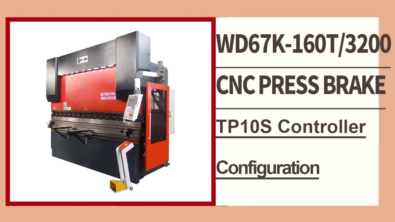 RONGWIN Guides you WD67K-160T/3200 TP10S controller torsion bar CNC press brake Introduction