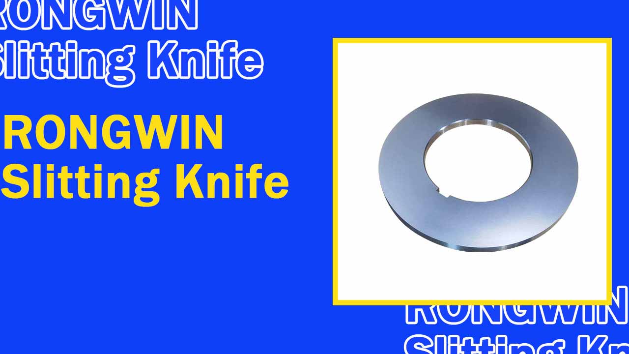 RONGWIN slitting knives are ground with a special grinding method and are widely used in slitting